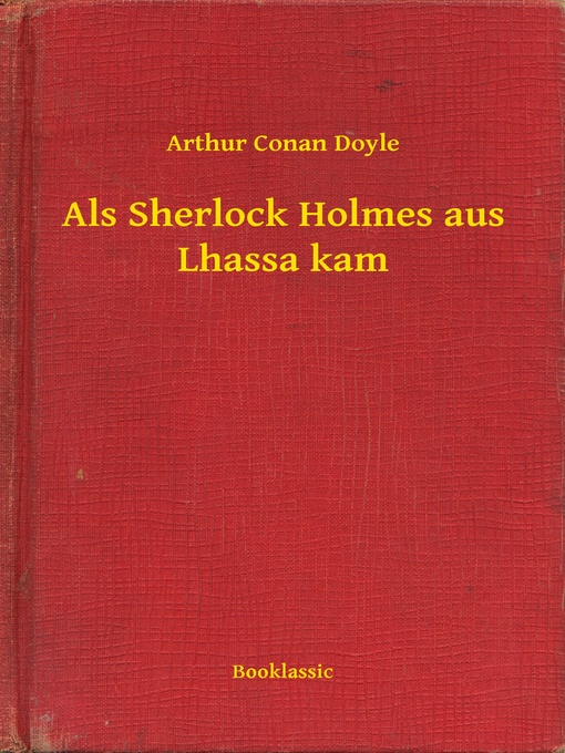 Title details for Als Sherlock Holmes aus Lhassa kam by Arthur Conan Doyle - Available